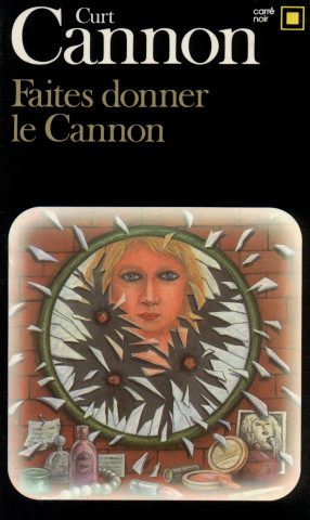 Faites Donner Le Cannon