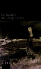 Cabane de L Aiguilleur