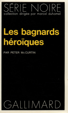 Bagnards Heroiques