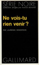 Ne Vois Tu Rien Venir