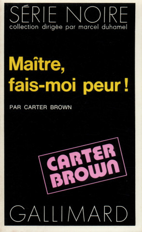 Maitre Fais Moi Peur