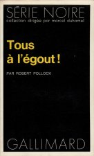 Tous A L Egout