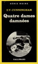 Quatre Dames Damnees