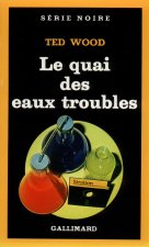 Quai Des Eaux Troubles