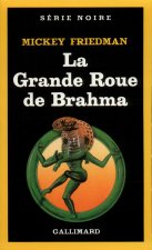 Grande Roue de Brahma