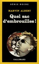 Quel Sac D Embrouilles