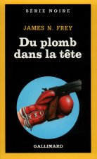 Du Plomb Dans La Tete