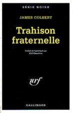 Trahison Fraternelle