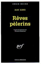 Reves Pelerins