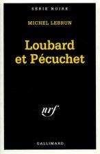 Loubard Et Pecuchet
