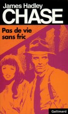 Pas de Vie Sans Fric