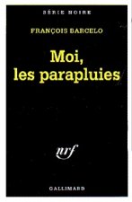 Moi, Les Parapluies