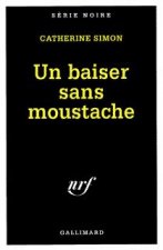 Baiser Sans Moustache