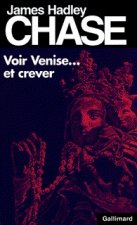 Voir Venise Et Crever