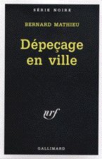 Depecage En Ville