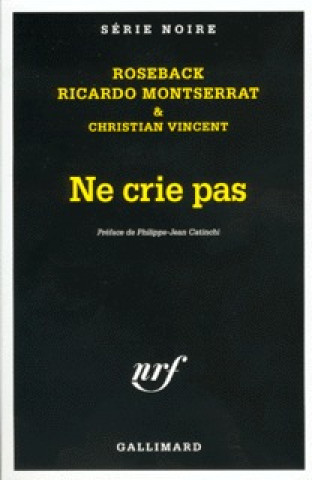 Ne Crie Pas