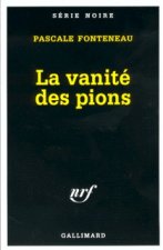 Vanite Des Pions