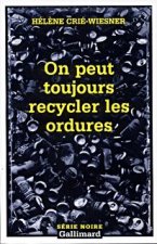 On Peut Toujours Recycler