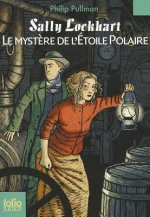 Sally Lockhart 2/Le Mystere de l'Etoile polaire