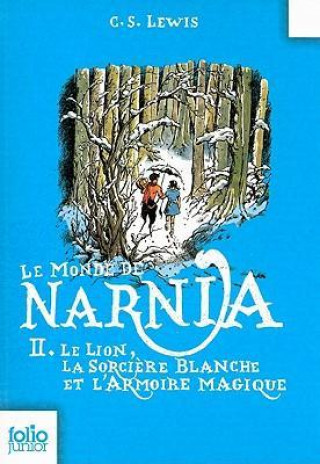 Le Monde de Narnia: Le Lion, La Sorciere Blanche Et L'Armoire Magique