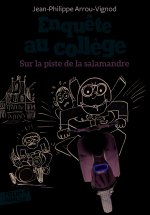 Enquete au college/Sur la piste de la salamandre