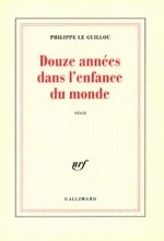Douze Annees Dans L'Enfance Du Monde: Recit