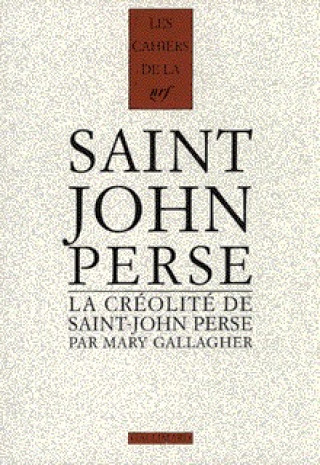 La Creolite de Saint-John Perse