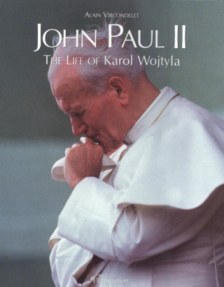 John Paul II: The Life of Karol Wojtyla
