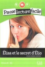 Elisa et le secret d'Elio (Niveau 2)