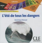 L'Ete de Tous les Dangers