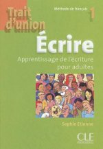 Trait D'Union Level 1 Ecrire - Cahier D'Ecriture