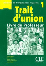 Trait D'Union Level 1 Teacher's Guide