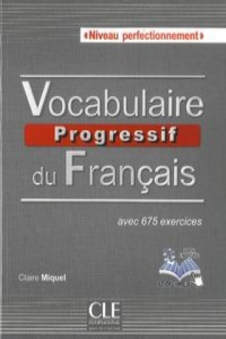 Vocabulaire progressif du français Niveau perfectionnement  ksiazka + plyta CD audio