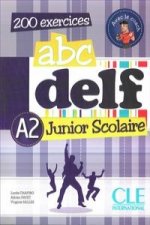 ABC DELF Junior scolaire A2: 200 activités