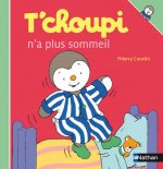 T'Choupi N'a Plus Sommeil