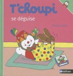 T'choupi Se Deguise