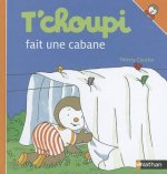 T'choupi Fait Une Cabane