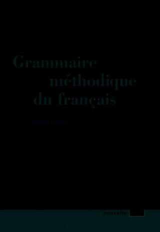 Grammaire methodique du francais