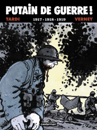 Putain de guerre ! , Tome 2 1917-1918-1919