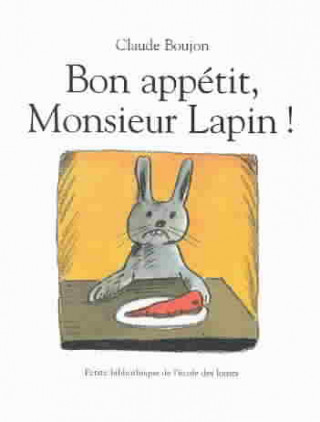 Bon Appetit, Monsieur Lapin