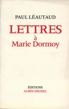 Lettres a Marie Dormoy