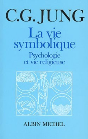 Vie Symbolique (La)