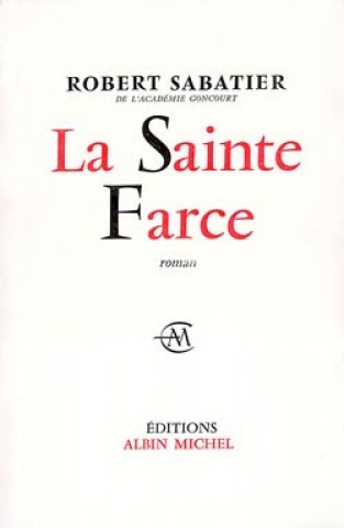 Sainte Farce (La)