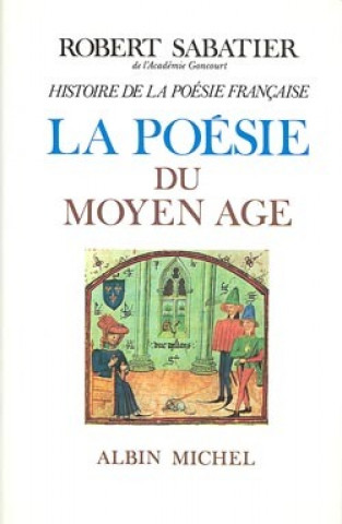 Histoire de La Poesie Francaise - Tome 1