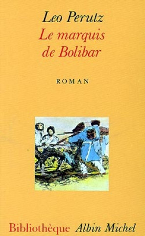 Marquis de Bolibar (Le)
