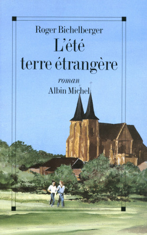 Ete, Terre Etrangere (L')
