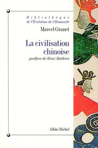 Civilisation Chinoise (La)