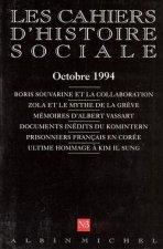 N 3 - Boris Souvarine Et La Collaboration - Zola Et Le Mythe de La Greve - Memoires D'Albert Vassart - Documents Inedits Du Komintern - Prisonniers Fr