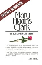 Ce Que Vivent Les Roses
