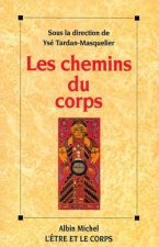 Chemins Du Corps (Les)